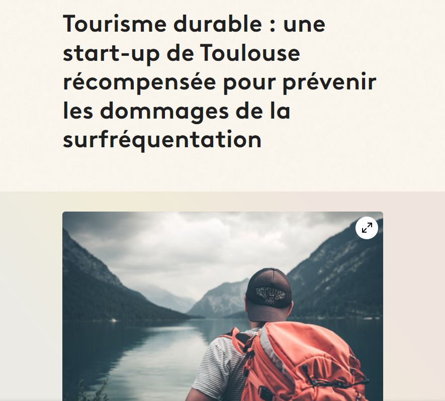 Turismo sostenible: Una start-up de Toulouse premiada por prevenir los daños del exceso de afluencia